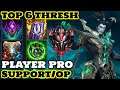wild rift thresh - Top 6 thresh Gameplay "Thresh  Main" | Best Thresh Player