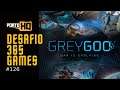 365 Games #126 - Grey Goo
