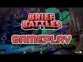 Brief Battles | PC Gameplay