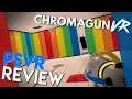 ChromaGun VR | PSVR Review