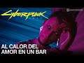 Cyberpunk 2077 - Misión #8 - Al calor del amor en un bar (Español / No Comentado)