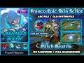 Franco Epic Skin (Valhalla Ruler) Script with Backup File, Full Effects, Full Frame! | Mobile Legend