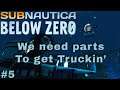 Getting a SeaTruck, Subnautica's Below Zero Let's Play Ep 5 - Commentary