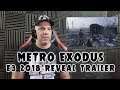 Metro Exodus Trailer - E3 2018 REACTION