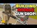 BUILDING A MOBILE GUN SHOP! - Unturned Rags To Riches Roleplay #9