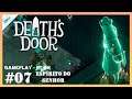 Death's door #07 - Encontrando o Espírito do Senhor (Gameplay em Português PT-BR)