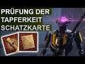 Destiny 2: Werner Schatzkarten: Prüfung der Tapferkeit (Deutsch/German)
