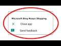 Fix Microsoft Bing Apps Keeps Stopping Error Android & Ios - Fix Microsoft Bing App Not Open Problem