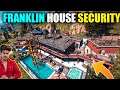 FRANKLIN UPGRADE NORMAL HOUSE TO HIGH SECURITY HOUSE 🔥