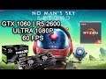 No Man's Sky - GTX 1060 | R5 2600 | Ultra 1080P | 60FPS