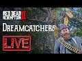 RDR2 Live Stream | Dreamcatcher Locations In REAL TIME