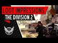 The Division 2 | Loot Impressions
