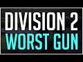The WORST GUN in The Division 2 is Decent in TITLE UPDATE 10!
