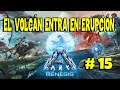 Ark Survival Genesis #15 - El Volcán entra en Erupción. ( Gameplay Español ) ( Xbox One X )