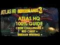 Borderlands 3 - Atlas HQ 100% (Crew Challenges + Red Chest + Eridian Writing) (Guide)