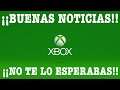 ¡¡¡Buenas Noticias Para Los Usuarios De Xbox No Te Lo Esperabas!!!