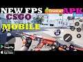 CS GO MOBILE GAMEPLAY ANDROID UNREAL ENGINE 4 LINK APK DOWNLOAD MEDIAFIRE HIGH GRAPHICS BETA 2020