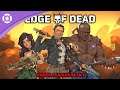 Edge Of Dead - Gameplay Trailer