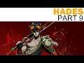 Hades Let's Play - Part 9 (Let's Play / Playthrough)