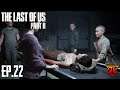 Je crois que c'est foutu ! - The Last of Us 2 - Episode 22
