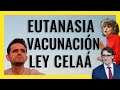 Ley de eutanasia, vacunación covid19 y nuevas protestas por la Ley Celaá