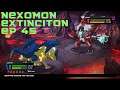 Nexomon Extinction EP 45