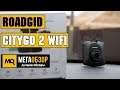 Обзор Roadgid CityGo 2 WiFi. Двухканальный видеорегистратор с GPS и Wi-Fi