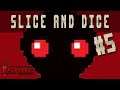 SLICE AND DICE - The Binding of Isaac: Repentance #5