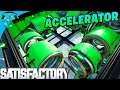 The Accelerator - The Fastest Way to Travel in Satisfactory! Satisfactory Tips and Tricks