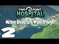 Two Point Hospital: Mitton University Walkthrough #2