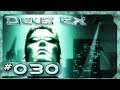 VersaLife 🧨 #030 🧨 Deus Ex 1 (2000)(GMDX) blind 🧨 Deutsch/German