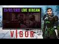 Vigor (21/02/2020) (LIVE Stream) (PS4 Pro)