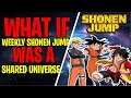 WHAT IF Weekly Shonen Jump Was a SHARED UNIVERSE? PART 1