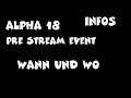 7  Days To Die Alpha 18 Pre Stream Event | Info Wann und Wo | German