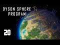 Back to the Basics - Part 20 - Dyson Sphere Program