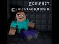 Compact Claustrophobia - Stream 3