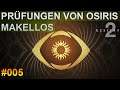 Destiny 2 Prüfungen von Osiris Makellos Warlock #005 (Deutsch/German)