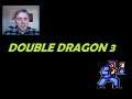 Double Dragon 3 (NES) Quick Review-Hatchlord