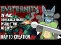 Fidchell plays Eviternity (UV-MAX, Pistol Start, No Saves) - Map 10: Creation