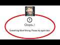 Fix Life Simulator 3 Apps Oops Something Went Wrong Error Please Try Again Later Problem Solved