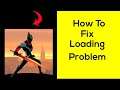 Fix "Shadow Fighter" App Loading Problem In Android Phone- Solve Shadow Fighter Not Loading Issue