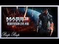 (FR) Mass Effect 3 : Rediffusion Live #08