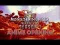 If Monster Hunter World had an ANIME OPENING - SEASON 1 PT1