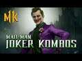 JOKER DMG IS INSANE! - Joker (Mad Man) Combos - MK11