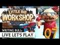 Live Let's Play: Little Big Workshop (07) [Deutsch]