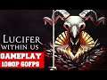 Lucifer Within Us Gameplay (PC)