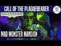 Mansion of the Living Dead | CALL OF THE PLAGUEBEARER