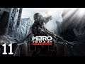 Metro 2033 Redux ~ Part 11