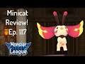 Minicat Review! Ep. 117! | Monster Super League