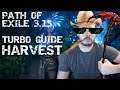 Path of Exile 3.13 : TURBO GUIDE HARVEST EZ
